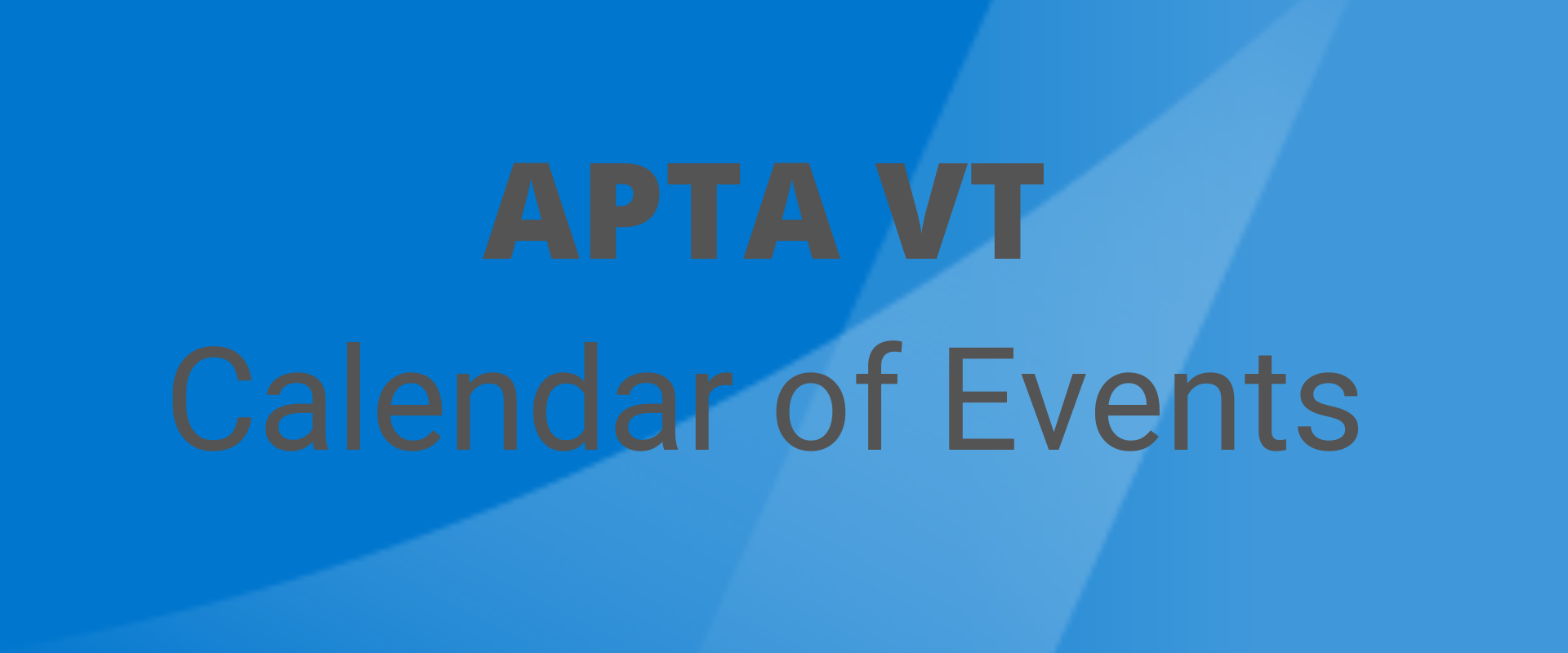 Events Calendar Vermont VT Chapter Of The APTA American Physical Events Calendar Vermont VT Chapter Of The APTA American Physical